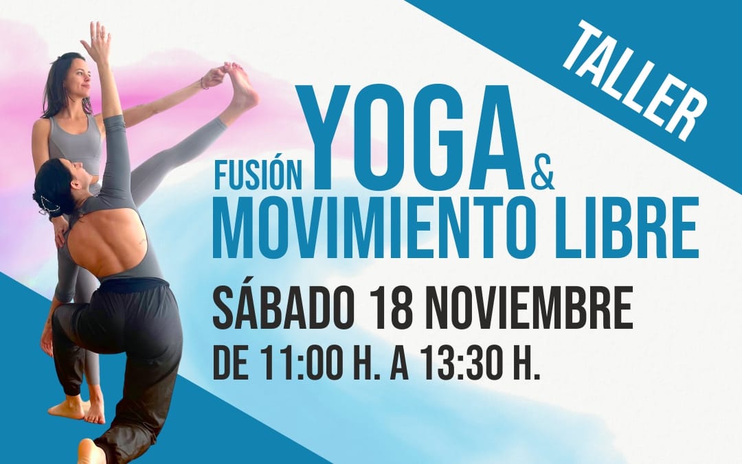 Taller Fusión Yoga y Movimiento Libre